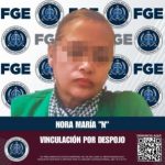 La Fiscalía General del Estado obtiene vinculación a proceso para mujer por el delito de despojo