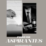 Foro para aspirantes al poder judicial, 14 y 21 próximos