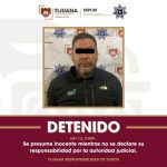Captura Policía Municipal de Tijuana a presunto responsable de agresión armada en Zona Río