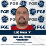 Fiscalía General del Estado logra la vinculación a proceso de un hombre por delito de feminicidio agravado