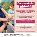 Continúa abierta convocatoria para defender los Derechos de Niñas , Niños y Adolescentes en Baja California