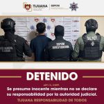 Detiene Policía Municipal de Tijuana a presunto responsable de realizar detonaciones con arma de fuego en contra de elementos de la SSPCM