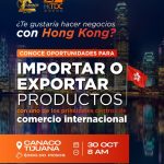 Canaco Tijuana tendrá encuentro empresarial con inversionistas de Hong Kong